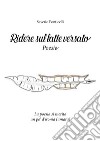 Ridere sul latte versato(Poesie) - La poesia si merita un po' d'ironia. E-book. Formato EPUB ebook di Saverio Ponticelli