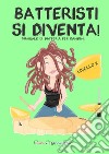 Batteristi si diventa - Livello 2. Manuale di batteria per bambini. E-book. Formato EPUB ebook