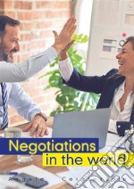 Negotiations in the world. E-book. Formato PDF ebook