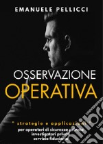 Osservazione operativaStrategie e applicazioni. E-book. Formato EPUB ebook