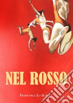 Nel Rosso. E-book. Formato EPUB