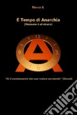 E&apos; tempo di anarchia. E-book. Formato EPUB ebook