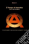 E&apos; tempo di anarchia. E-book. Formato EPUB ebook
