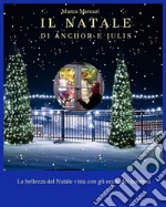 Il Natale di Anchor e Julis. E-book. Formato EPUB