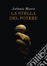 La stella del potere. E-book. Formato PDF ebook