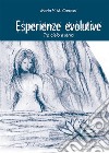 Esperienze evolutiveTra cielo e terra. E-book. Formato EPUB ebook
