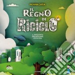 Il Regno di Riciclò. E-book. Formato EPUB ebook