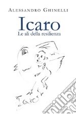 Icaro. Le ali della resilienza. E-book. Formato EPUB