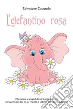 L'elefantino rosa. E-book. Formato EPUB ebook