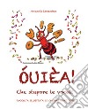 ÓUIÈA! Che stupore le vocali - Raccolta illustrata di canzoni didattiche - Scuola Primaria. E-book. Formato EPUB ebook