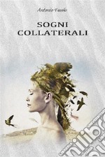 Sogni Collaterali. E-book. Formato EPUB ebook