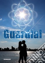 Guardial. E-book. Formato EPUB ebook