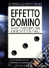 EFFETTO DOMINO - Gioco d'azzardo con l'eredità dei figli. E-book. Formato EPUB ebook