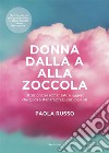 Donna dalla A alla Zoccola. E-book. Formato EPUB ebook di PAOLA RUSSO