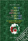 Fiori senza impegno e senza tempo di Simona Trevisani. E-book. Formato EPUB ebook di Associazione Culturale CaARTEiv