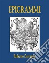 Epigrammi. E-book. Formato EPUB ebook di Roberto Costanzo