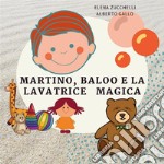 Martino, Baloo e la lavatrice magica. E-book. Formato EPUB