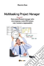 Multitasking Project Manager. E-book. Formato EPUB ebook