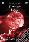 La Regina Lupo - I Racconti del Grande Nord Libro 2. E-book. Formato EPUB ebook