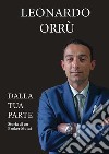 DALLA TUA PARTE - Storia di un Broker Mutui. E-book. Formato EPUB ebook