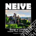 Neive - Borgo e dintorni di Langa. E-book. Formato PDF ebook