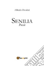 Senilia. E-book. Formato EPUB ebook