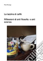 La tazzina di Caffé. E-book. Formato EPUB ebook