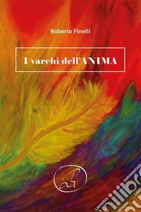 I varchi dell'anima. E-book. Formato EPUB