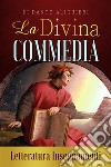 La Divina Commedia di Dante Alighieri. E-book. Formato EPUB ebook