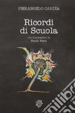 Ricordi di Scuola. E-book. Formato EPUB