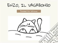 Enzo, il vagabondo. E-book. Formato EPUB ebook