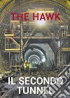 Il secondo tunnel. E-book. Formato EPUB ebook