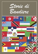 Storie di Bandiere vol. 6 T-Z. E-book. Formato PDF ebook