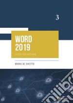 WORD 2019 - Guida per iniziare. E-book. Formato PDF ebook