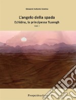 Echidna la principessa Tuareg. E-book. Formato EPUB