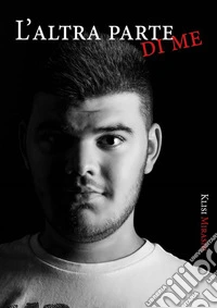 L'altra parte di me. E-book. Formato EPUB ebook