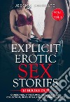 Explicit Erotic Sex Stories (10 Books in 1) Vol.1 + Vol.2Gangbangs, Threesomes, Anal Sex, Taboo Collection, MILFs, BDSM, Rough Forbidden Adult. E-book. Formato EPUB ebook di Jessica Dominate