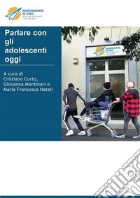 Parlare con gli adolescenti oggi” Atti del convegno Rifornimento in volo. E-book. Formato EPUB ebook