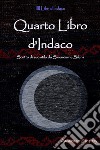 Quarto libro d'indaco. E-book. Formato EPUB ebook di Francesca Bulgarini