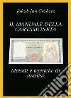 Il manuale della cartamoneta. Metodi e tecniche di analisi. E-book. Formato EPUB ebook di Jakub Jan Groborz