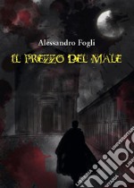 Il prezzo del male. E-book. Formato EPUB