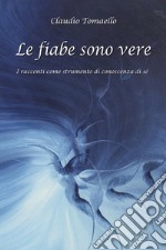 Le Fiabe sono vere. E-book. Formato EPUB ebook