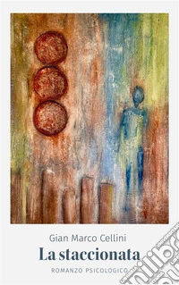 La staccionata.Un romanzo psicologico.. E-book. Formato EPUB ebook