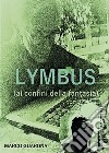 LYMBUS al confine della fantasia. E-book. Formato EPUB ebook di Marco Guarona