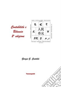 Contabilità e Bilancio 2a edizione. E-book. Formato PDF ebook di Giorgio G. Castoldi