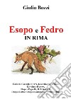 Esopo e Fedro in rima. E-book. Formato EPUB ebook
