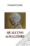 Qualcuno da maledire. E-book. Formato EPUB ebook