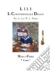 Lili, il confidenziale diario tra le luci e le tenebre. E-book. Formato EPUB ebook di Marco Ferri