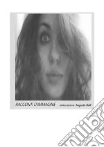 Racconti d&apos;immagine. E-book. Formato EPUB ebook