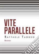 Vite Parallele. E-book. Formato EPUB ebook